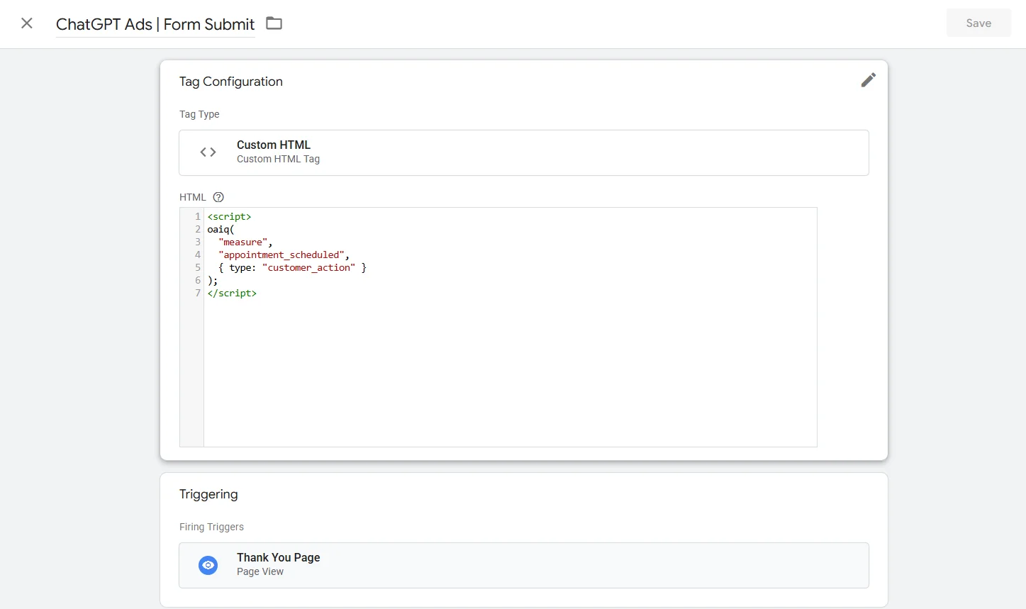 The ChatGPT Ads | Form Submit tag in Google Tag Manager, a Custom HTML tag whose HTML field wraps the oaiq measure call for appointment_scheduled in script tags, with Thank You Page shown as its single firing trigger.